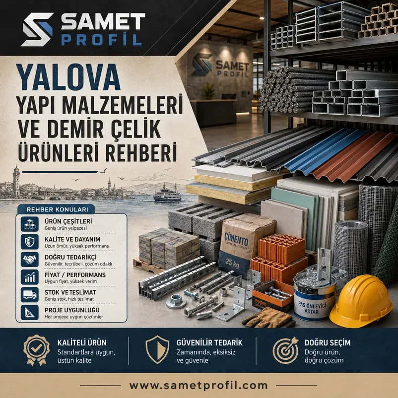 Yalova Yapı Malzemeleri ve Demir Çelik Ürünleri Rehberi